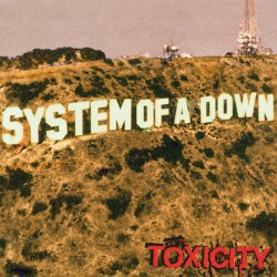 System Of A Down – Toxicity 1LP Βινύλιο